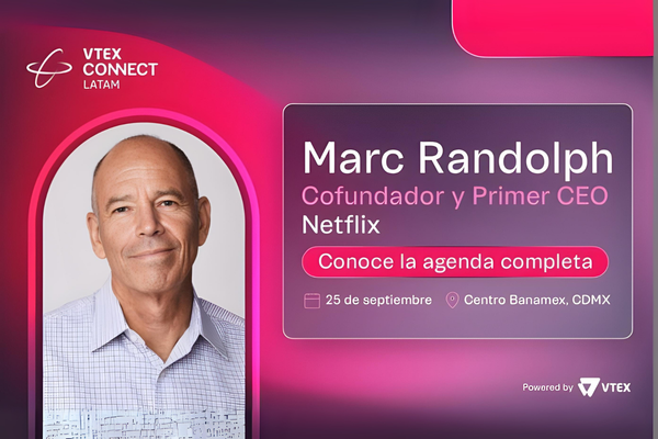 VTEX CONNECT LATAM 2025: Marc Randolph llega a Ciudad de México para inspirar la transformación digital
